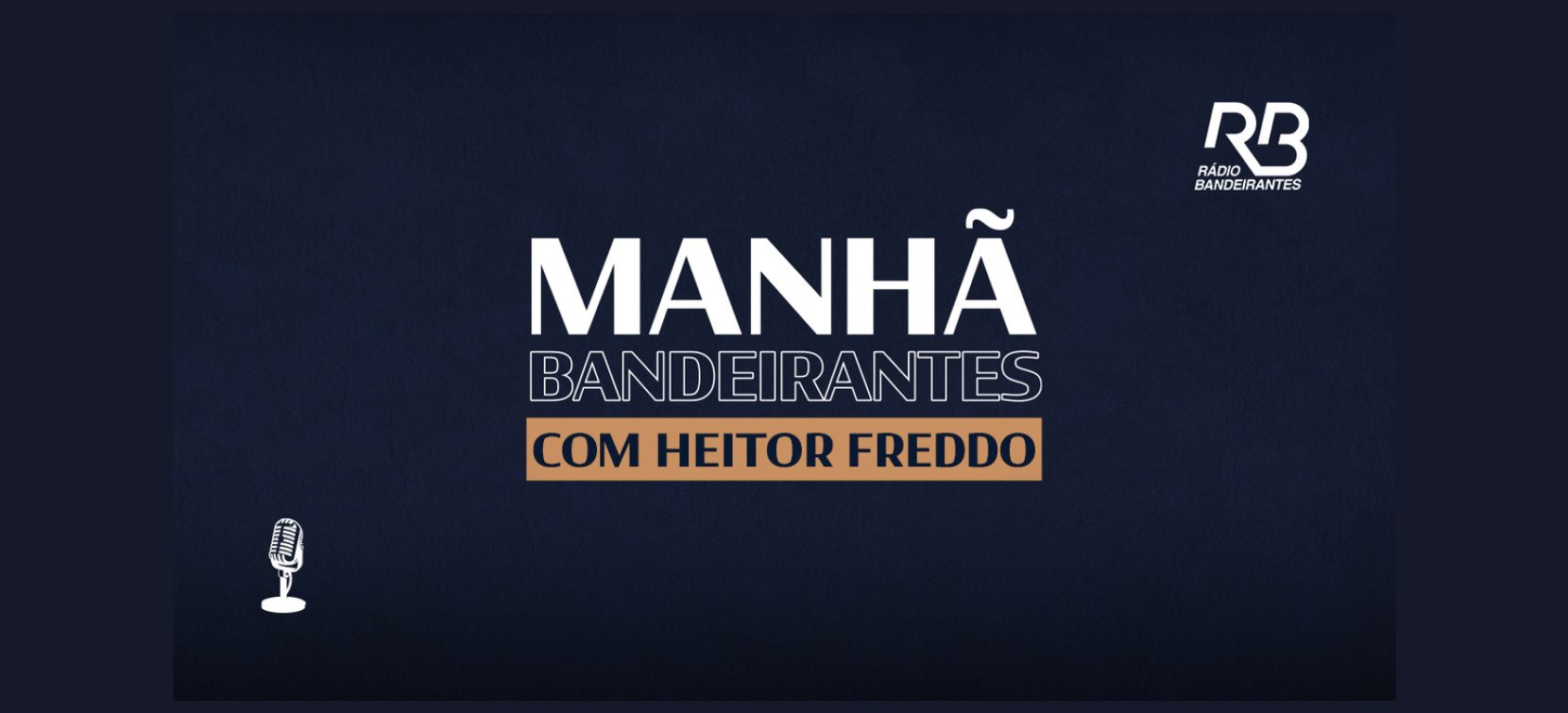 MANHÃ-BANDEIRANTES